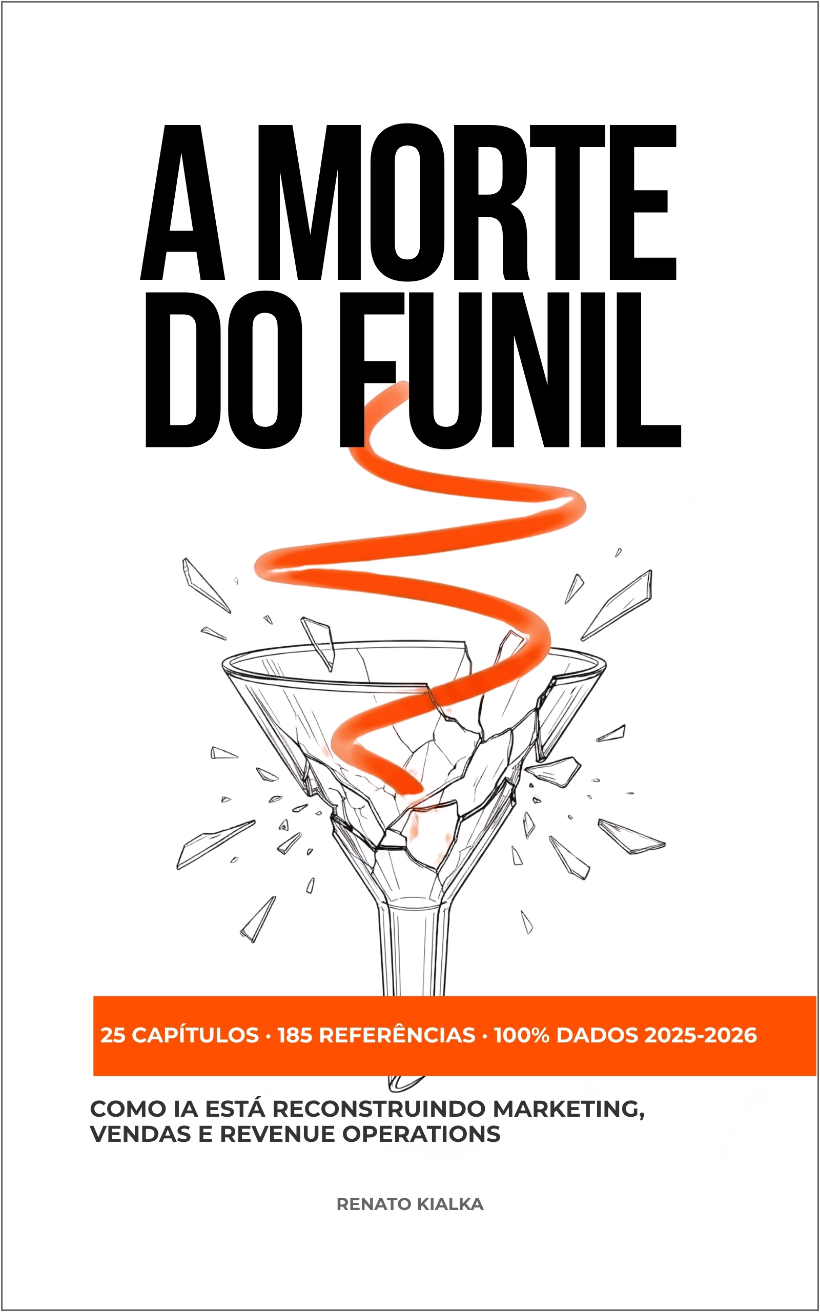 Capa do livro A Morte do Funil